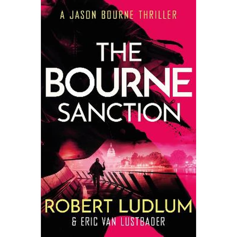 Robert Ludlums The Bourne Sanction