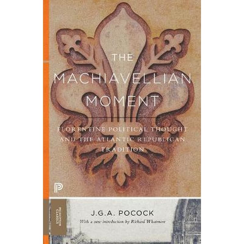 Machiavellian Moment