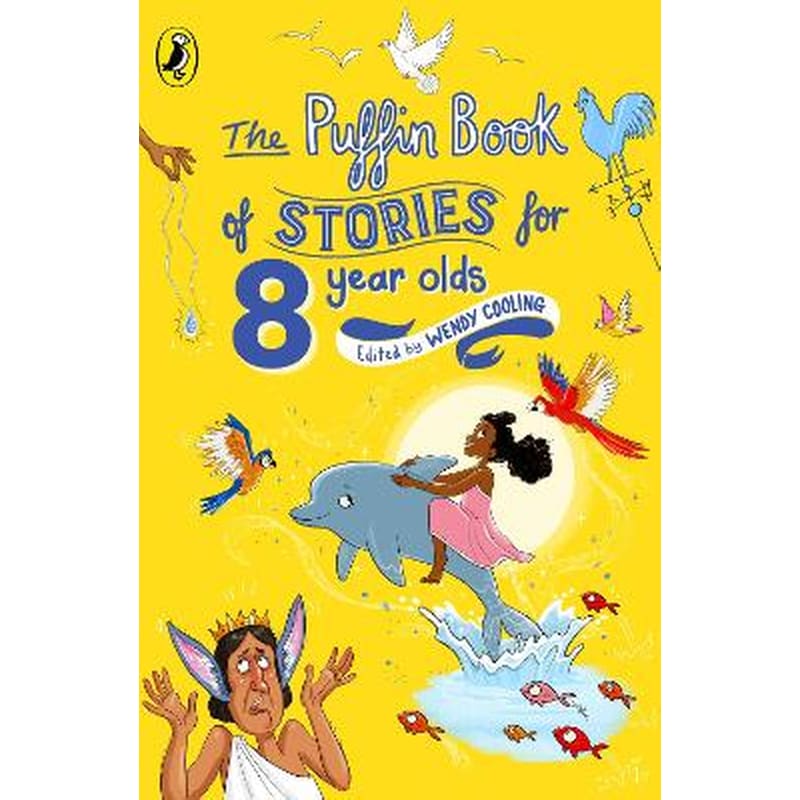 The Puffin Book of Stories for Eight-year-olds