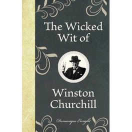 Wicked Wit of Winston Churchill
