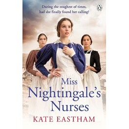 Miss Nightingale's Nurses