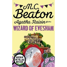 Agatha Raisin and the Wizard of Evesham