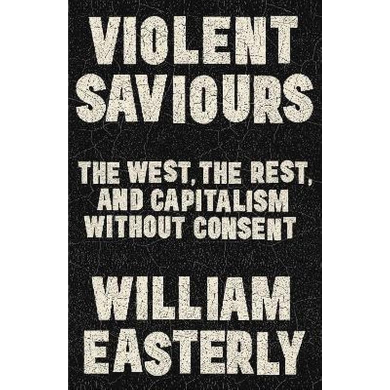 Violent Saviours