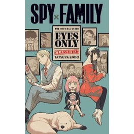 Spy x Family: The Official Guide—Eyes Only