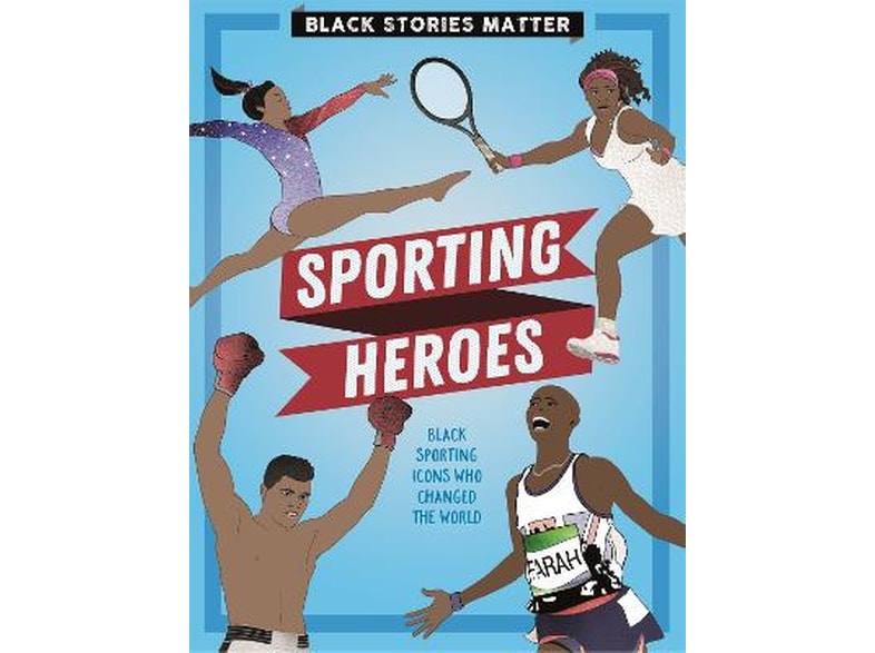 Black Stories Matter: Sporting Heroes