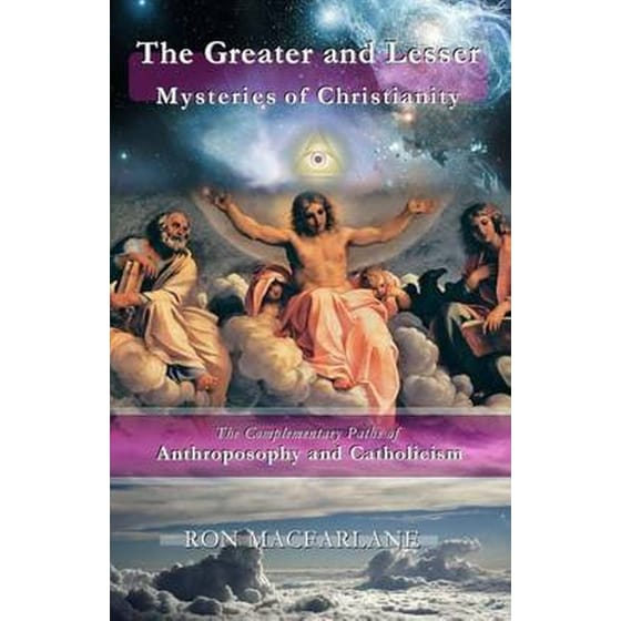 The Greater and Lesser Mysteries of Christianity image 0