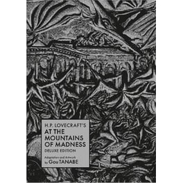 H.P. Lovecraft's At the Mountains of Madness Deluxe Edition