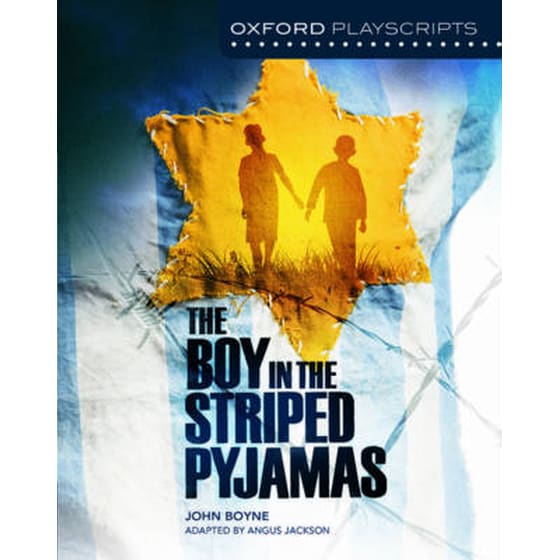Oxford Playscripts- The Boy in the Striped Pyjamas image 0