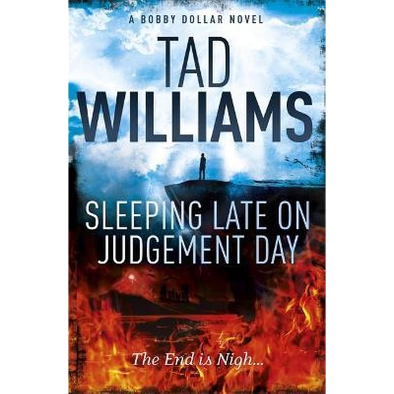 Sleeping Late on Judgement Day