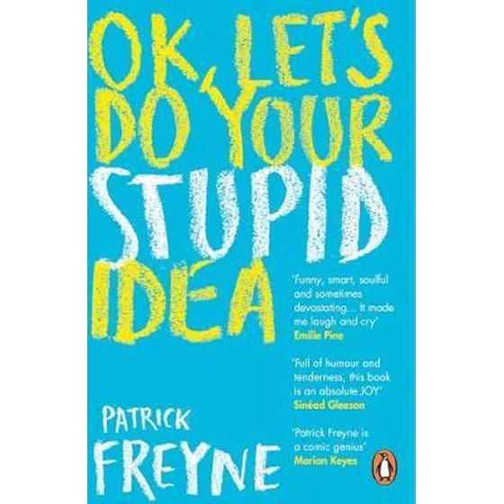 OK, Let's Do Your Stupid Idea image 0