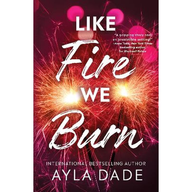 Like Fire We Burn