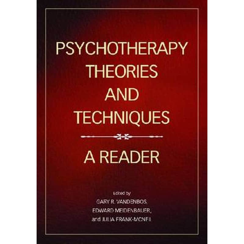 Psychotherapy Theories and Techniques