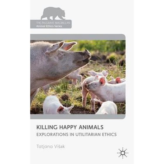 Killing Happy Animals- Explorations in Utilitarian Ethics image 0