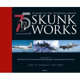 75 years of the Lockheed Martin Skunk Works