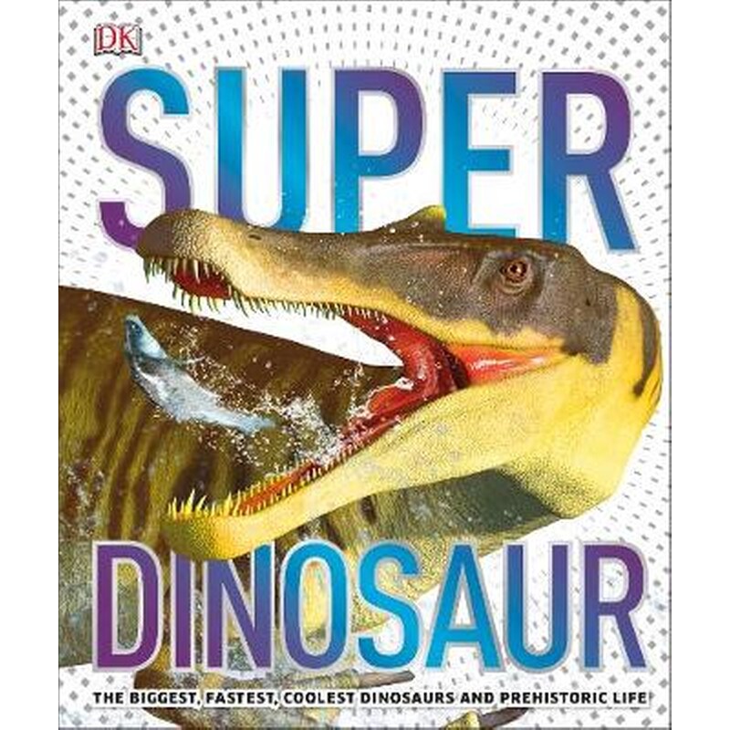 Super Dinosaur