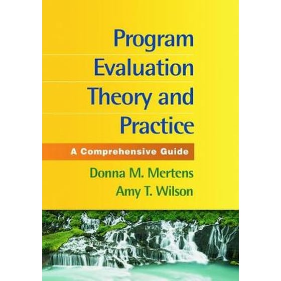 Program Evaluation Theory and Practice, First Edition image 0