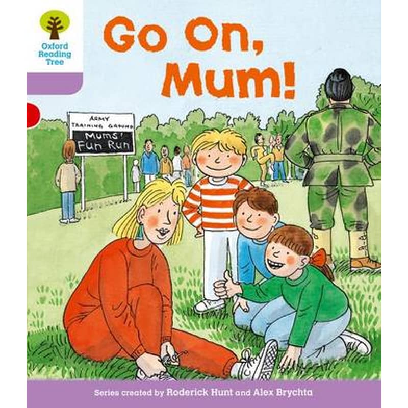 Oxford Reading Tree- Level 1+- More First Sentences A- Go On Mum