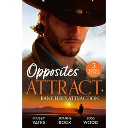 Opposites Attract: Rancher's Attraction