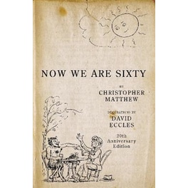 Now We Are Sixty: 20th Anniversary Edition
