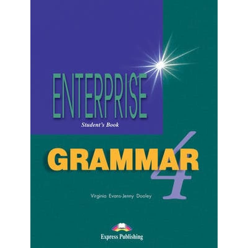 Enterprise 4 workbook. Учебник английского языка Enterprise. Enterprise 4 Coursebook. Grammar book. Enterprise Grammar 4 ответы students book.