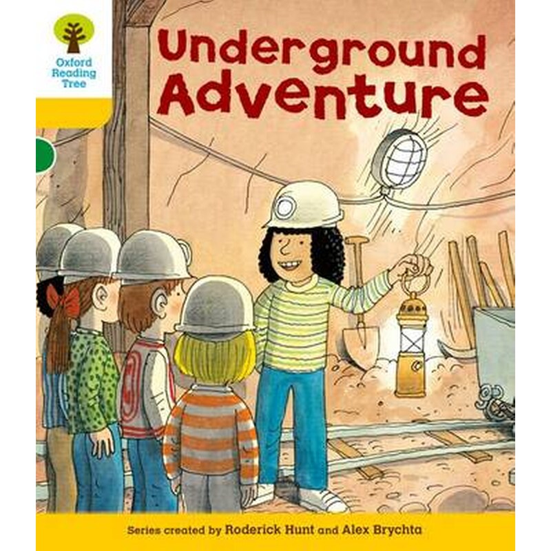 Oxford Reading Tree- Level 5- More Stories A- Underground Adventure Level 5