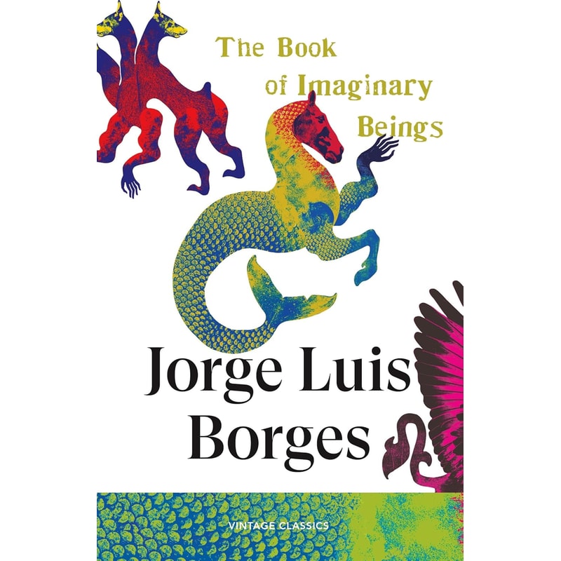 The Book of Imaginary Beings