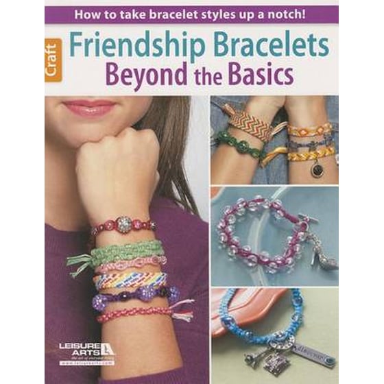 Friendship Bracelets Beyond the Basics image 0