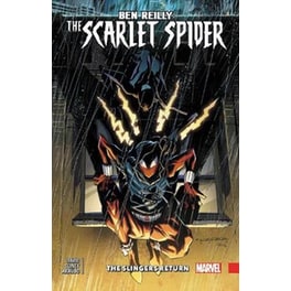 Ben Reilly: Scarlet Spider Vol. 3 - Slingers Return