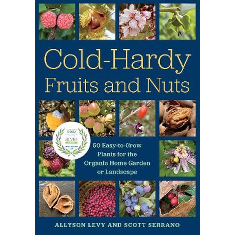 Cold-Hardy Fruits and Nuts