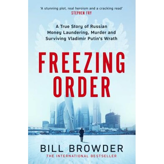 Freezing Order : Vladimir Putin, Russian Money Laundering and Murder - A True Story image 0