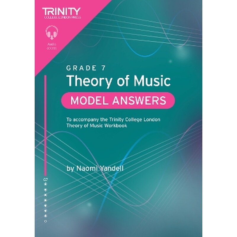 Trinity College London Theory of Music Model Answers Grade 7
