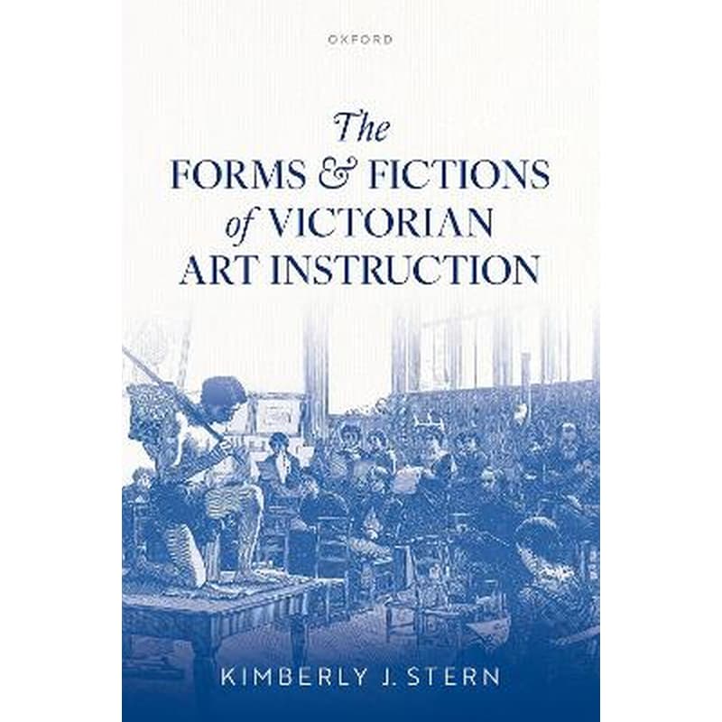 The Forms and Fictions of Victorian Art Instruction