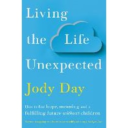 Living the Life Unexpected