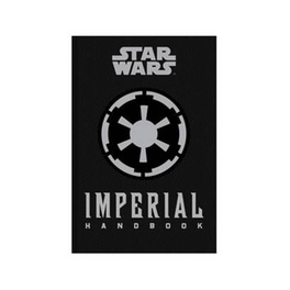 Star Wars - The Imperial Handbook - A Commander's Guide