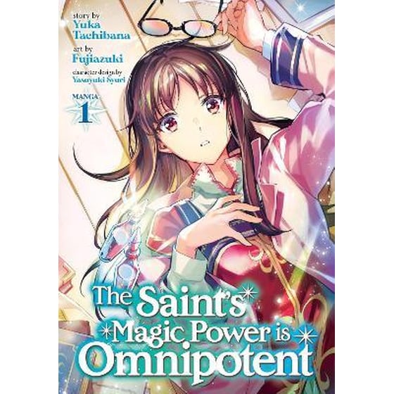 The Saint's Magic Power is Omnipotent (Manga), Vol. 1 image 0
