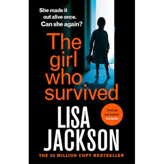 The Girl Who Survived: the latest absolutely gripping thriller from the international bestseller for 2022 image 0