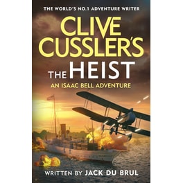 Clive Cussler’s The Heist