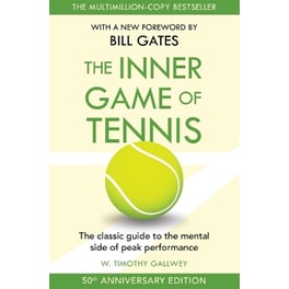 The Inner Game of Tennis