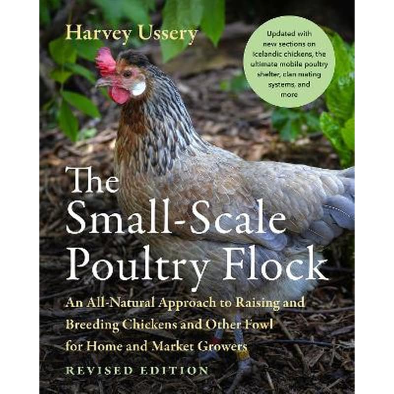 The Small-Scale Poultry Flock, Revised Edition