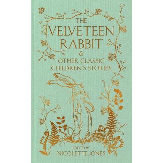 The Velveteen Rabbit & Other Classic Children's Stories image 0