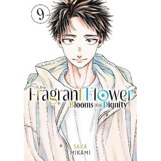 The Fragrant Flower Blooms With Dignity, Vol. 9 image 0