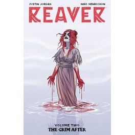 Reaver Volume 2: The Grim After