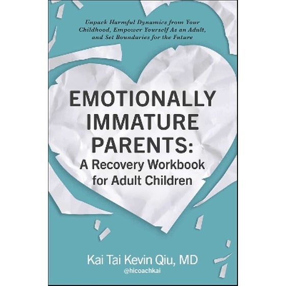 Emotionally Immature Parents: A Recovery Workbook for Adult Children image 0
