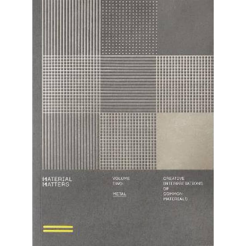 Material Matters - Metal- Creative Applications of Common Materials