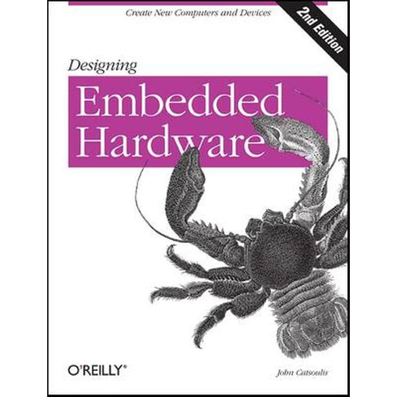 Designing Embedded Hardware 2e