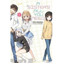 Sister's All You Need., Vol. 1 (light novel)