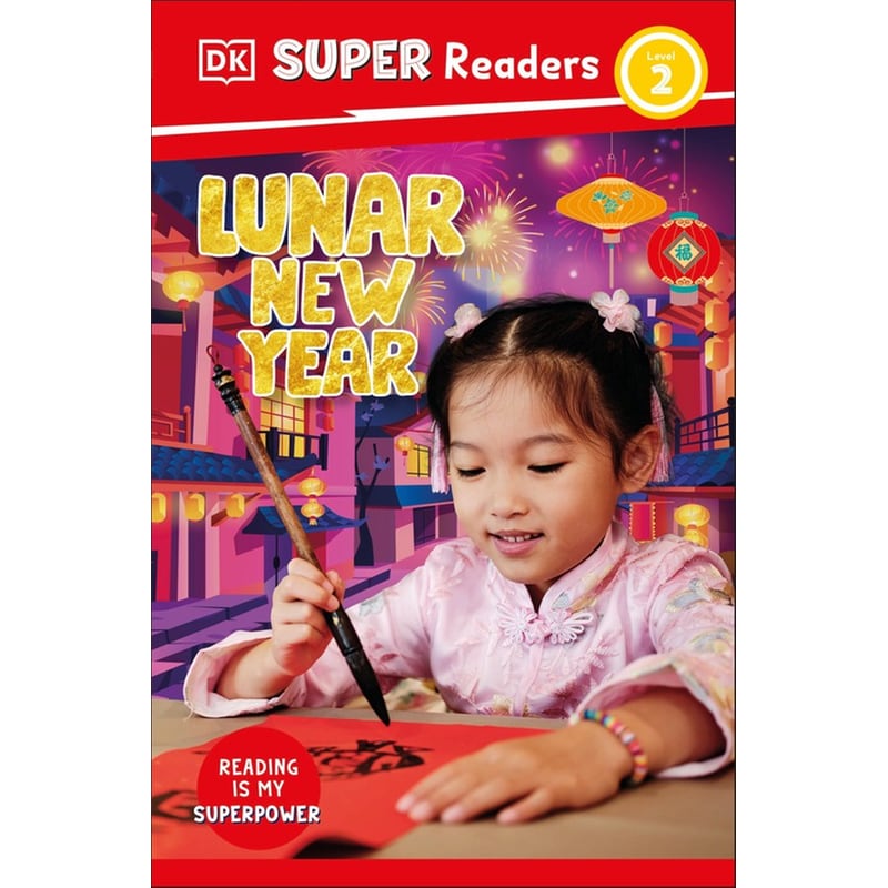 DK Super Readers 2 - Lunar New Year