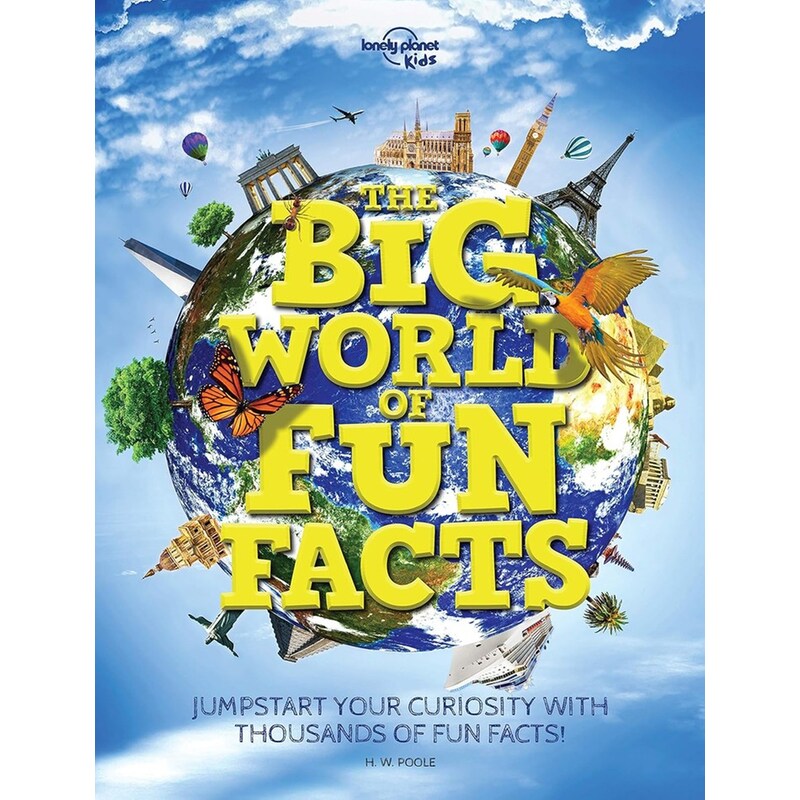 Lonely Planet Kids The Big World of Fun Facts