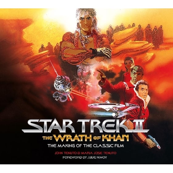 Star Trek II: The Wrath of Khan - The Making of the Classic Film image 0