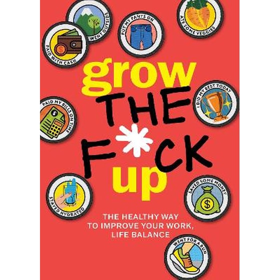 Grow the F*ck Up image 0